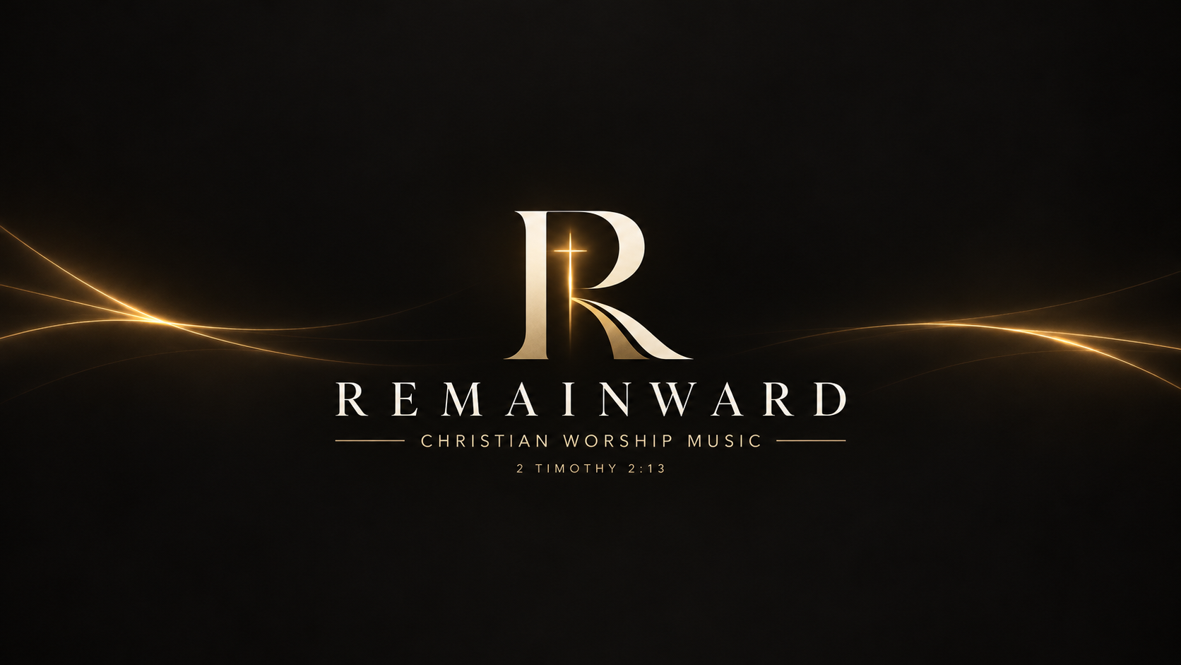 Remainward Christian worship music banner: golden R with an illuminated cross and 2 Timothy 2:13